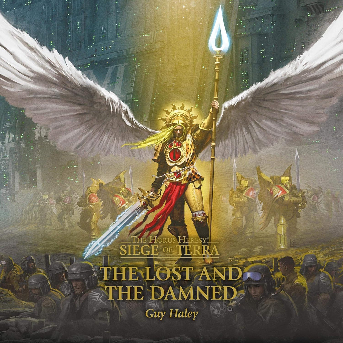 The Lost and the Damned: Siege of Terra: The Horus Heresy, Book 2