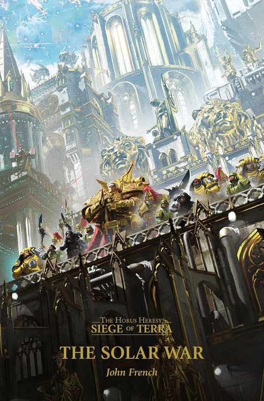 The Solar War (Horus Heresy: Siege of Terra) Book 1