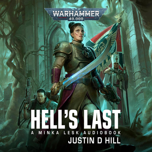 Hell's Last: Minka Lesk: Warhammer 40,000