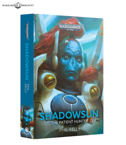 Shadowsun: The Patient Hunter (Hardcover)